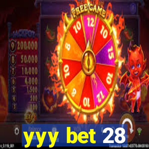 yyy bet 28